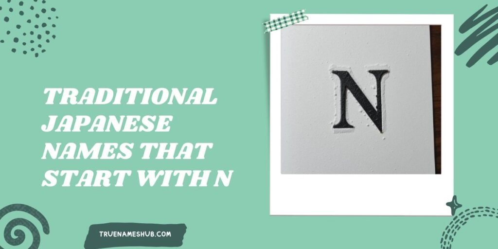 Traditional Japanese Names That Start With N