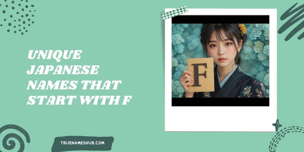 Unique Japanese Names That Start With F