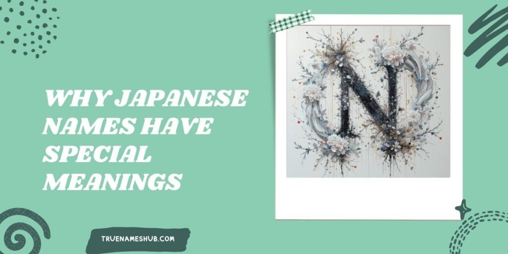 Why Japanese Names Have Special Meanings