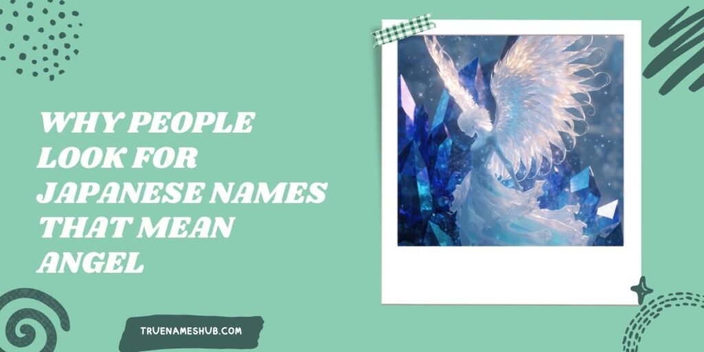 Why People Look for Japanese Names That Mean Angel