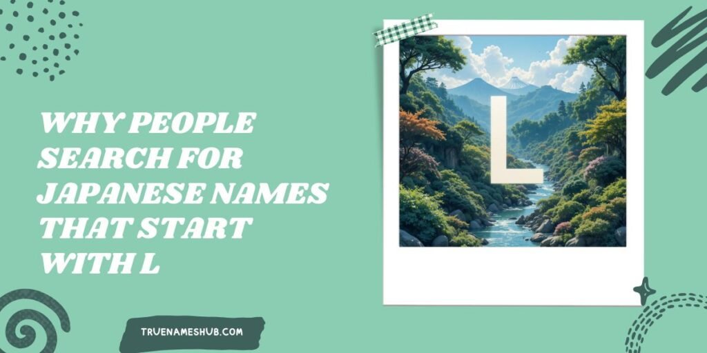 Why People Search for Japanese Names That Start With L