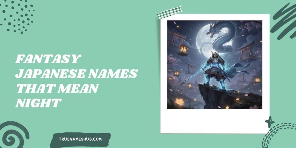 Fantasy Japanese Names That Mean Night