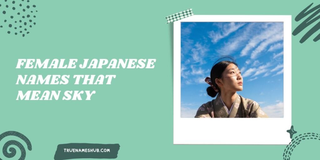 Female Japanese Names That Mean Sky
