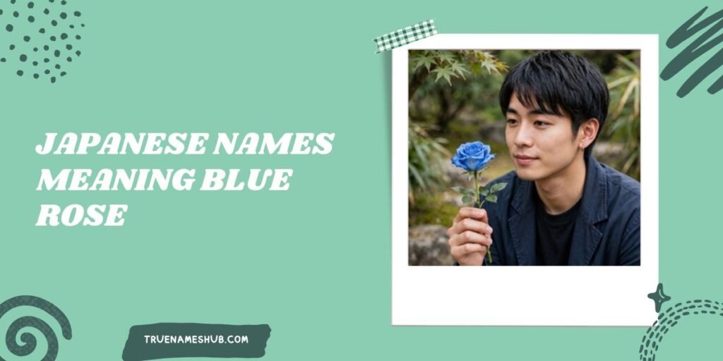 Japanese Names Meaning Blue Rose