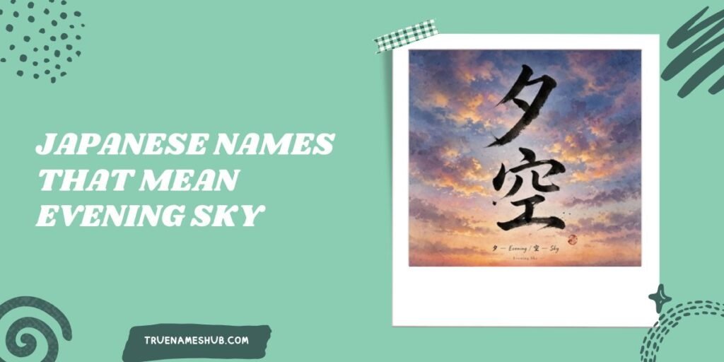 Japanese Names That Mean Evening Sky