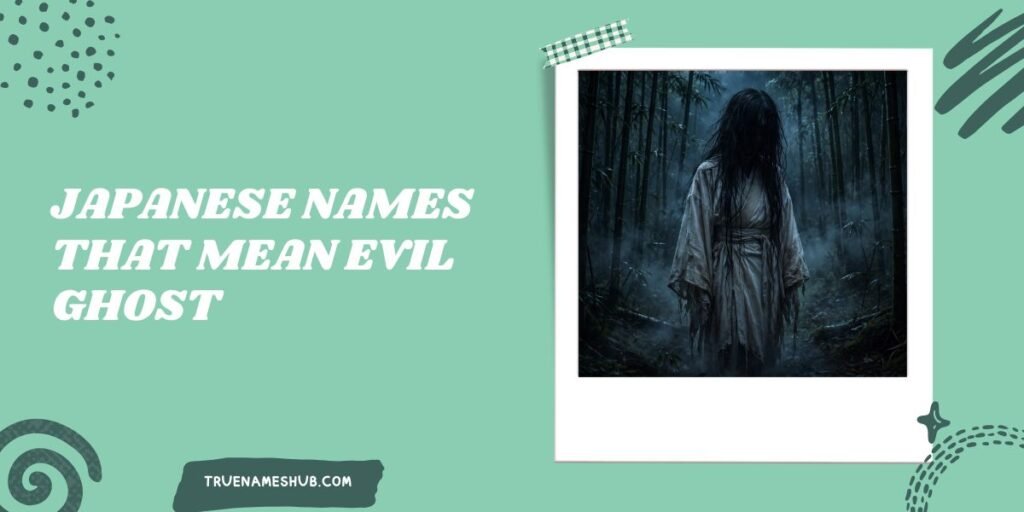 Japanese Names That Mean Evil Ghost