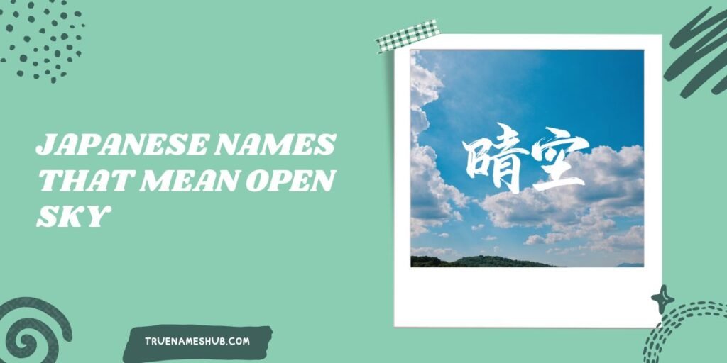 Japanese Names That Mean Open Sky