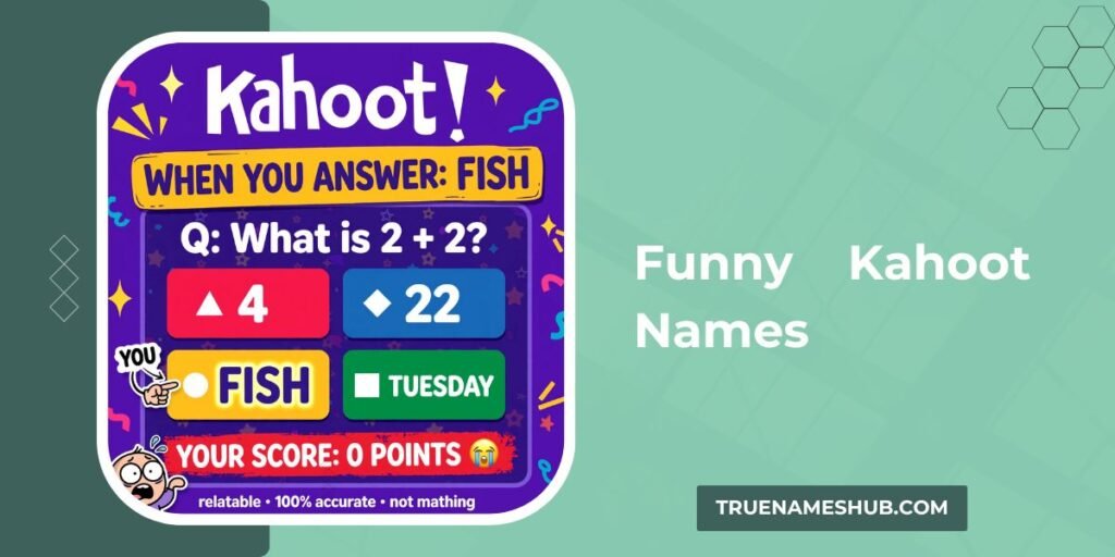 Funny Kahoot Names