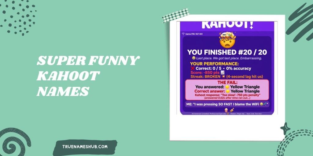 Super Funny Kahoot Names